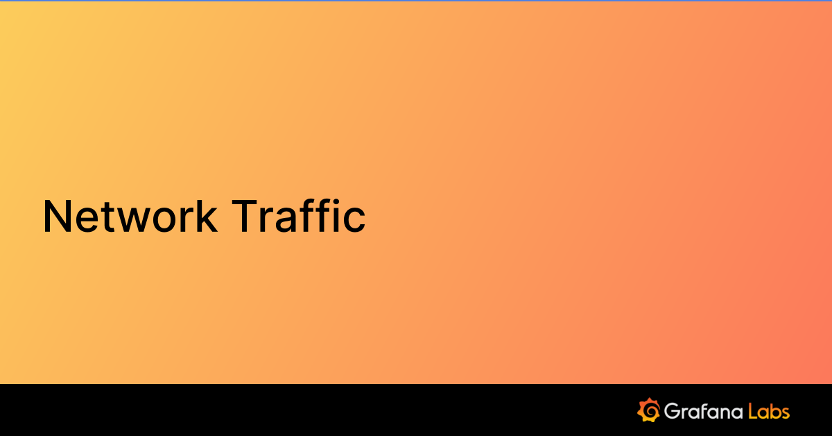 Network Traffic Grafana Labs